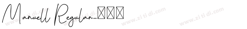 Manuell Regular字体转换